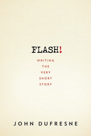 FLASH!: Writing the Very Short Story cover